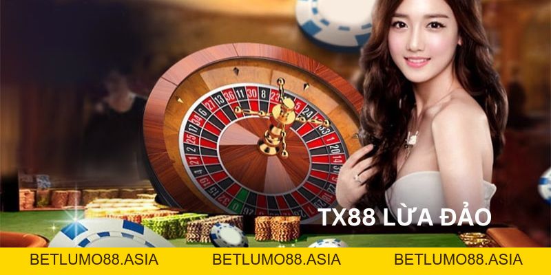 TX88 lừa đảo: Sự thật về sân chơi cá cược số 1 hiện nay - betlumo88.asia
